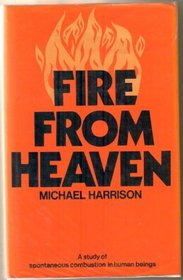 Fire from heaven: Or, How safe are you from burning?