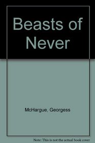 Beasts of Never