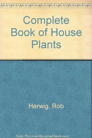 The complete book of house plants