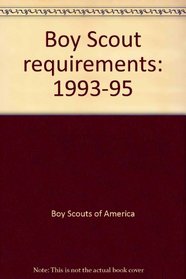 Boy Scout requirements: 1993-95