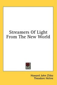 Streamers Of Light From The New World