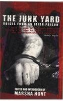 THE JUNK YARD: VOICES FOR THE JUNK YARD