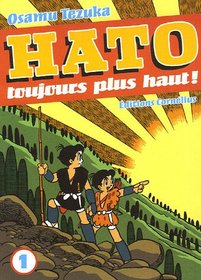 Hato Toujours plus haut !, Tome 1 (French Edition)