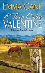 A Town Called Valentine (Valentine Valley, Bk 1)