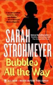 Bubbles All the Way (Bubbles Yablonsky, Bk 6)