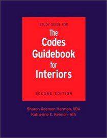 The Codes Guidebook for Interiors (Study Guide)