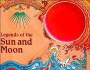 Legends of the Sun and Moon (Cambridge Legends)