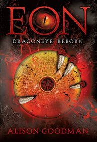 Eon: Dragoneye Reborn (Eon, Bk 1) (aka Eon aka The Two Pearls of Wisdom aka Eon: Rise of the Dragoneye)