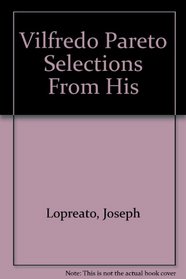 Vilfredo Pareto Selections From His