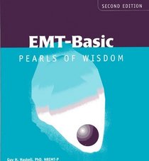 EMT: Basic Pearls of Wisdom (Pearls of Wisdom (Jones and Bartlett))