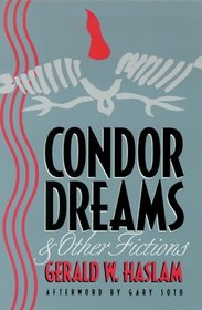Condor Dreams And Other Fictions (Western Literature Series)