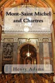 Mont-Saint Michel and Chartres