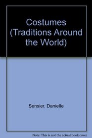 Costumes (Traditions Around the World)