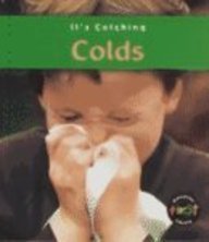 Colds (It's Catching)