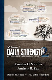 Daily Strength 2: Devotions for Bible Believing Study