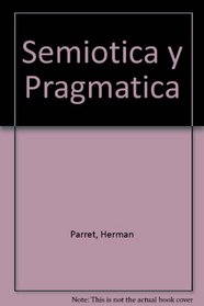 Semiotica y Pragmatica (Spanish Edition)