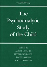 Psychoanalytic Study of the Child, Vol. 57