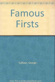 Famous Firsts