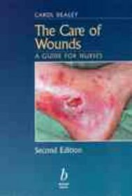 The Care of Wounds: A Guide for Nurses