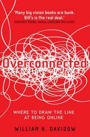 Overconnected: Where to Draw the Line at Being Online