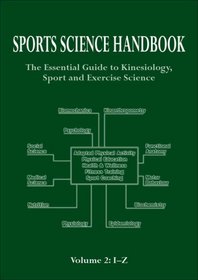 Sports Science Handbook: Volume 2: The Essential Guide to Kinesiology, Sport & Exercise Science