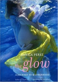 The Glow : A Journey to Motherhood