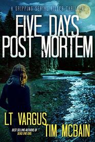 Five Days Post Mortem (Violet Darger, Bk 5)