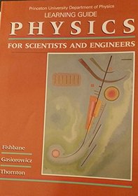 Physics for Science & Engineering (Learning Guide)