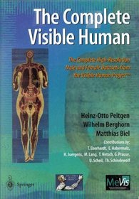 The Complete Visible Human : The Complete High-Resolution Male and Female Anatomical Datasets from the Visible Human Project (TM)
