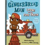 The Gingerbread Man Loose on the Fire Truck