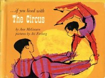 If You Lived With the Circus (If You...)