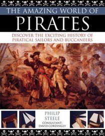 Pirates : The Amazing World of Series (The Amazing World of Series)