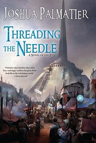 Threading the Needle (Ley, Bk 2)