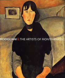 Modigliani and the Artists of Montparnasse