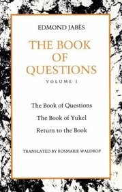 The Book of Questions: The Book of Questions/the Book of Yukel/Return to the Book/3 Books in 1 (The Book of Questions , Vol 1)