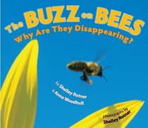 The Buzz on Bees: Why Are They Disappearing?