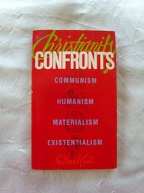 Christianity Confronts Communism Humanism Materialism Existentialism