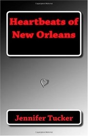 Heartbeats of New Orleans