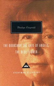 The Bookshop / The Gate of Angels / The Blue Flower