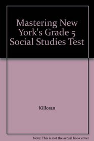 Mastering New York's Grade 5 Social Studies Test
