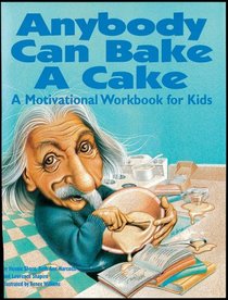 Anybody Can Bake A Cake