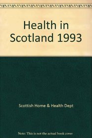 Health in Scotland 1993