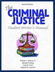 The Criminal Justice Student Writer's Manual (2nd Edition)