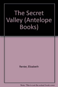 The Secret Valley (Antelope Books)