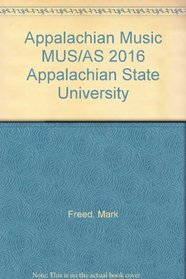 Appalachian Music MUS/AS 2016 Appalachian State University