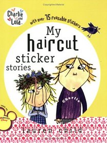 My Haircut Sticker Stories (Charlie and Lola)