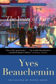 The Years of Fire: Charles the Bold, Volume 2
