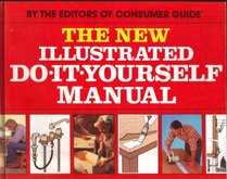 New Illustrated Do-It-Yourself Manual