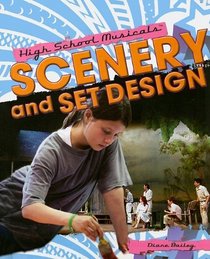 Scenery and Set Design (High School Musicals)
