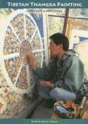 Tibetan Thangka Painting, New Edition: Methods & Materials